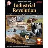 Industrial Revolution Workbook, Grades 6-12