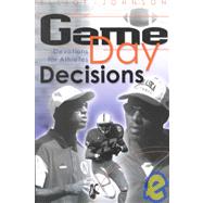 Game Day Decisions : Devotions for Athletes