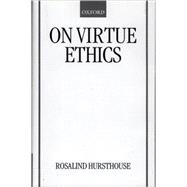 On Virtue Ethics