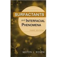 Surfactants and Interfacial Phenomena, 3rd Edition