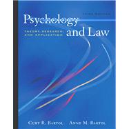 Psychology and Law With Infotrac: Theory, Research, and Application