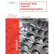 AutoCAD 2010 Tutor for Engineering Graphics, 1st Edition