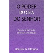O Poder Do Ceia Do Senhor