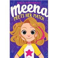 Meena Meets Her Match