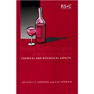 Dietary Anticarcinogens and Antimutagens: Chemical And Biological Aspects