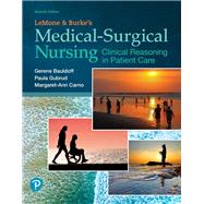 LeMone and Burke's Medical-Surgical Nursing Clinical Reasoning in Patient Care