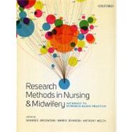 Research Methods in Nursing and Midwifery: Pathways to Evidence-Based Practice.