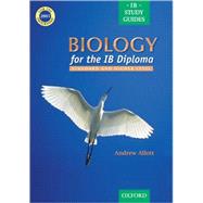 Biology for the IB Diploma: Standard and Higher Level