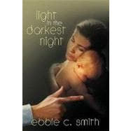 Light in the Darkest Night