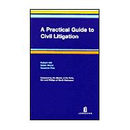 Practical Guide to Civil Litigation