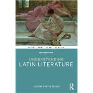 Understanding Latin Literature