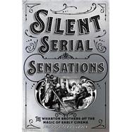 Silent Serial Sensations
