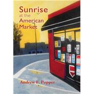 Sunrise at the American Market