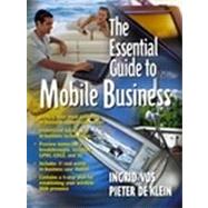 The Essential Guide to Mobile Business