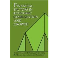Financial Factors in Economic Stabilization and Growth