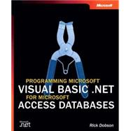 Programming Microsoft Visual Basic .NET for Microsoft Access Databases