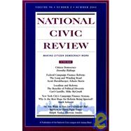 National Civic Review, Volume 90 , No. 2: The State of Politics in America: Issues in Political Reform,