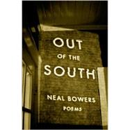 Out of the South: Poems,9780807128190