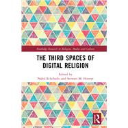The Third Spaces of Digital Religion