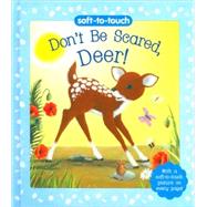 Don't Be Scared, Deer!