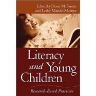 Literacy and Young Children Research-Based Practices