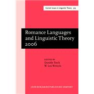 Romance Languages and Linguistic Theory 2006
