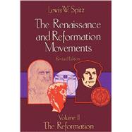 The Renaissance and Reformation Movements
