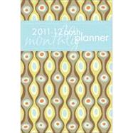 Posh Planner: Circles & Squiggles; 2011 Monthly Planner Calendar