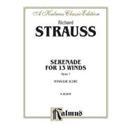 Serenade for 13 Winds, Opus 7: Miniature Score: A Kalmus Classic Edition