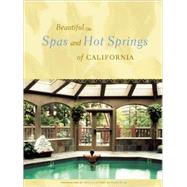 Beautiful Spas and Hot Springs of California