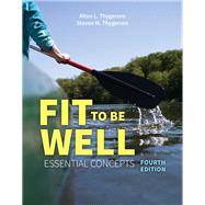 Fit to Be Well: Essential Concepts