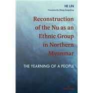 Reconstruction of the Nu as an Ethnic Group in Northern Myanmar
