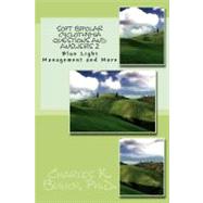 Soft Bipolar Cyclothymia Questions and Answers 2