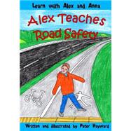 Alex Teaches Road Safety