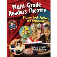 Multi-Grade Readers Theatre : Picture Book Authors and Illustrators