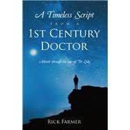 A Timeless Script From a 1st Century Doctor