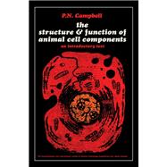 The Structure and Function of Animal Cell Components