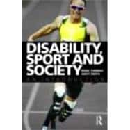 Disability, Sport and Society: An Introduction