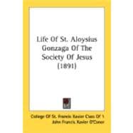 Life Of St. Aloysius Gonzaga Of The Society Of Jesus