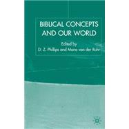 Biblical Concepts and Our World