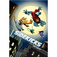 Sidekicks: A Graphic Novel