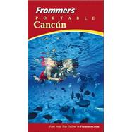 Frommer's<sup>®</sup> Portable Cancun, 2nd Edition
