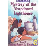 Mystery of the Abandoned Lighthouse