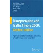 Transportation and Traffic Theory 2009 : Golden Jubilee