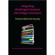 Integrating Multilingual Students into College Classrooms Practical Advice for Faculty