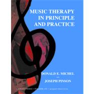 Music Therapy in Principle and Practice