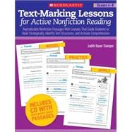 Text-Marking Lessons for Active Nonfiction Reading: Grades 4–8 Reproducible Nonfiction Passages With Lessons That Guide Students to Read Strategically, Identify Text Structures, and Activate Comprehension