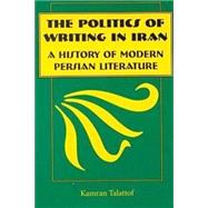 The Politics of Writing in Iran