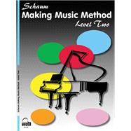 Making Music Method Level 2 Late Elementary Level