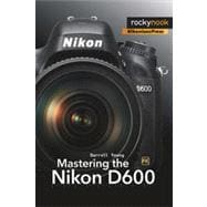 Mastering the Nikon D600